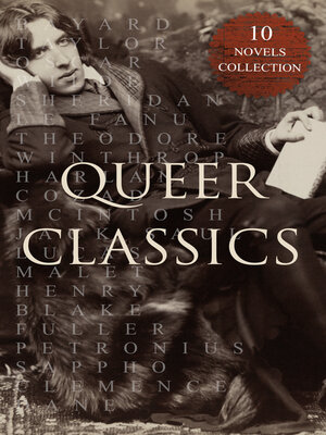 cover image of Queer Classics – 10 Novels Collection